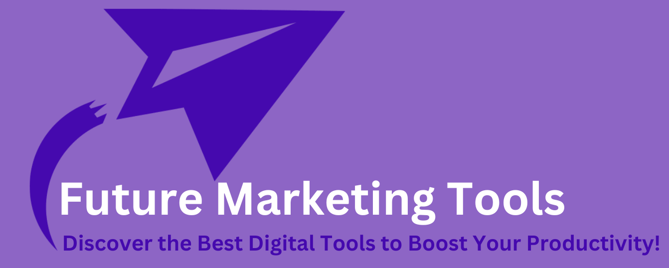 Future Marketing Tools